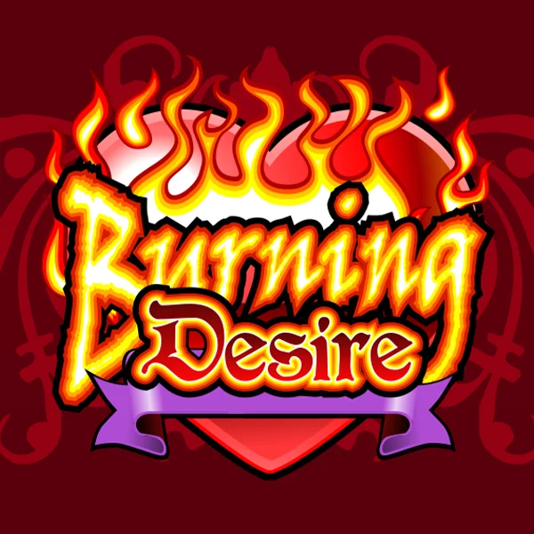 Burning Desire - LUCKYGAMING138