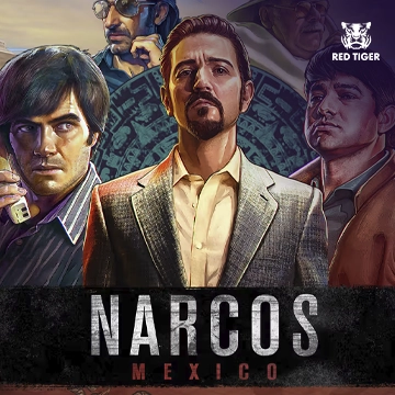 Redtiger : Narcos Mexico - LUCKYGAMING138